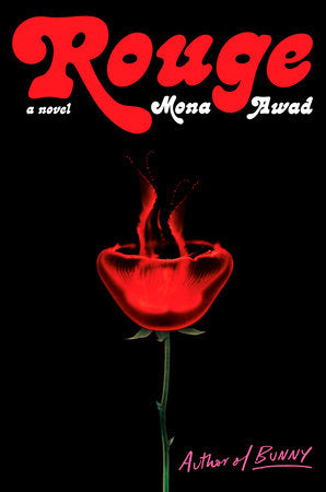 Rouge Hardcover by Mona Awad