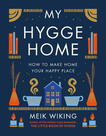 My Hygge Home Hardcover by Meik Wiking