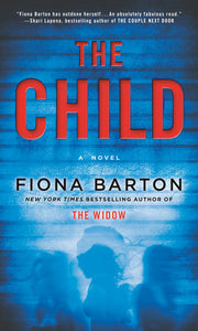 The Child: A Novel Mass Market by Fiona Barton
