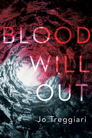 Blood Will Out Paperback by Jo Treggiari