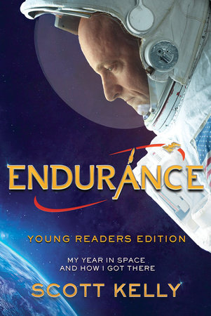 Endurance, Young Readers Edition Paperback by Scott Kelly