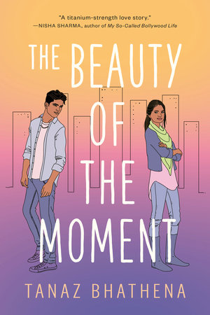 The Beauty of the Moment Paperback by Tanaz Bhathena