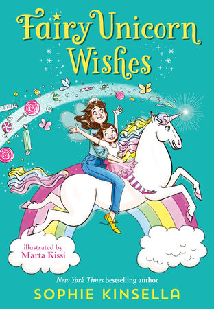 Fairy Mom and Me #3: Fairy Unicorn Wishes Paperback by Sophie Kinsella; illustrated by Marta Kissi