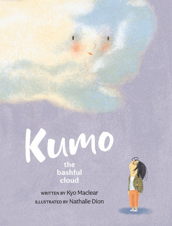 Kumo Hardcover by Kyo Maclear; illustrated by Nathalie Dion