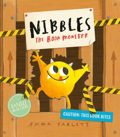 Nibbles: The Book Monster Hardcover by Emma Yarlett