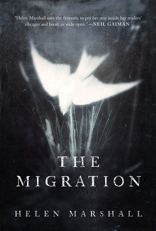 The Migration Paperback by Helen Marshall