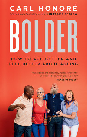 Bolder Paperback by Carl Honore