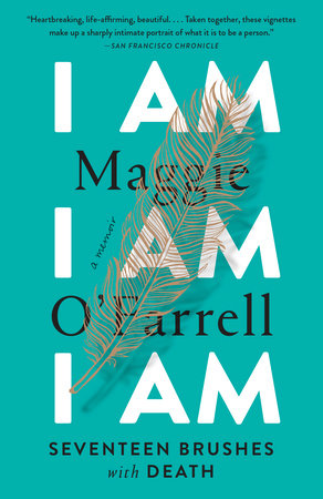 I Am, I Am, I Am Paperback by Maggie O'Farrell