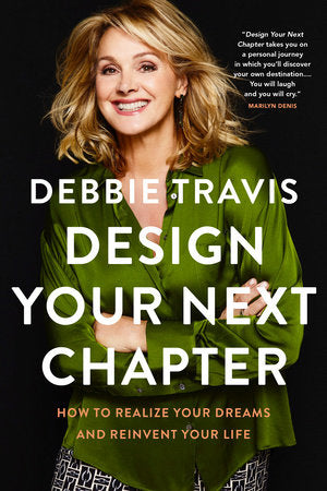 Design Your Next Chapter Paperback by Debbie Travis