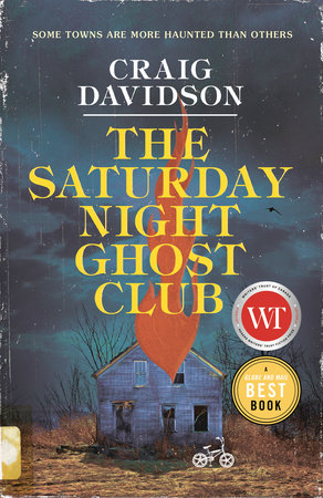 The Saturday Night Ghost Club Paperback by Craig Davidson