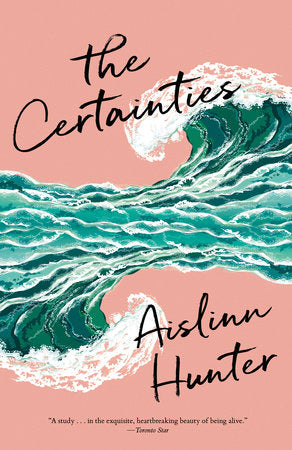The Certainties Paperback by Aislinn Hunter