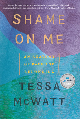 Shame on Me Paperback by Tessa McWatt