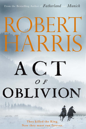 Act of Oblivion Paperback by Robert Harris