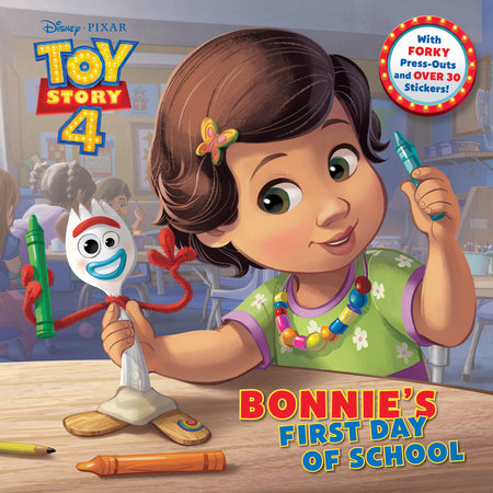 Bonnie's First Day of School (Disney/Pixar Toy Story 4) Paperback by Judy Katschke; illustrated by RH Disney