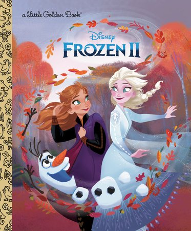 Frozen 2 Little Golden Book (Disney Frozen) Hardcover by Nancy Cote; illustrated by Golden Books