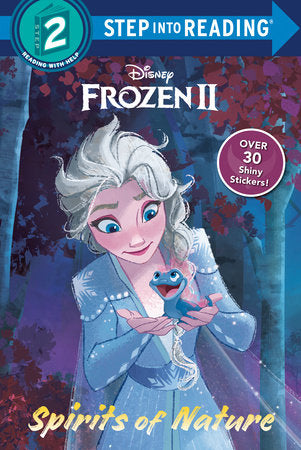 Spirits of Nature (Disney Frozen 2) Paperback by Natasha Bouchard; illustrated by the Disney Storybook Art Team