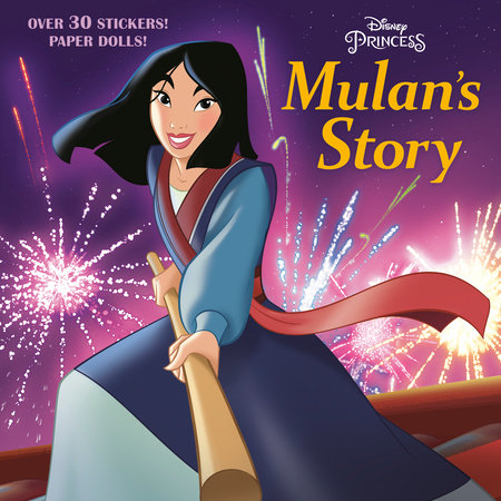 Mulan's Story (Disney Princess) Paperback by Judy Katschke; illustrated by the Disney Storybook Art Team
