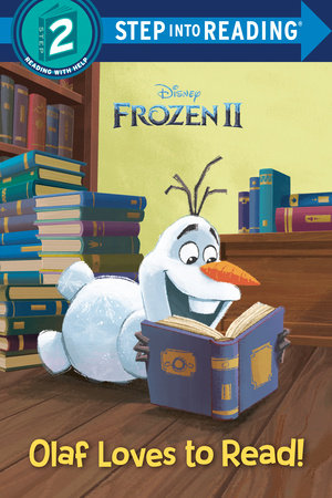 Olaf Loves to Read! (Disney Frozen 2) Paperback by RH Disney; illustrated by RH Disney