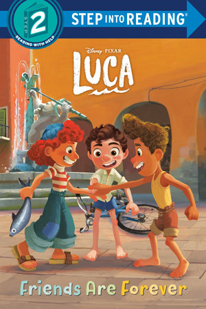 Friends Are Forever (Disney/Pixar Luca) Paperback by RH Disney; illustrated by RH Disney