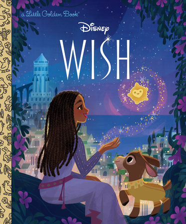 Disney Wish Little Golden Book Hardcover by Golden Books; illustrated by Golden Books