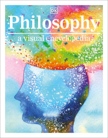 Philosophy A Visual Encyclopedia Paperback by DK