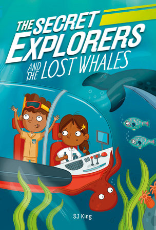 The Secret Explorers and the Lost Whales Paperback by SJ King