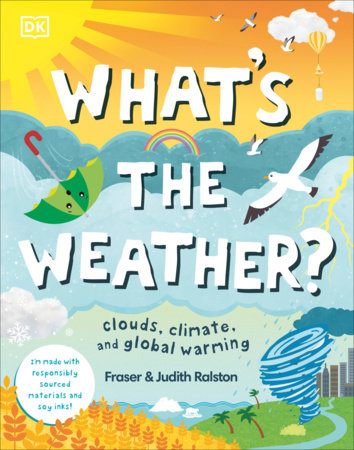 What's the Weather? Hardcover by Fraser Ralston