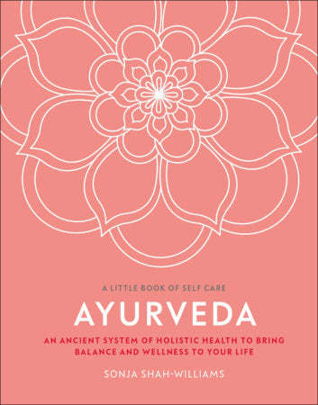Ayurveda Hardcover by Sonja Shah-Williams