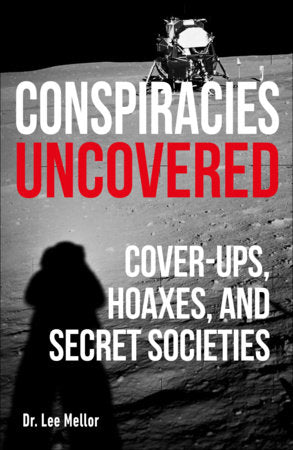 Conspiracies Uncovered Paperback by Dr Lee Mellor
