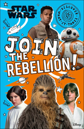 Star Wars Join the Rebellion! Paperback by Shari Last