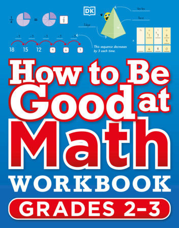 How to Be Good at Math Workbook Grades 2-3 Paperback by DK