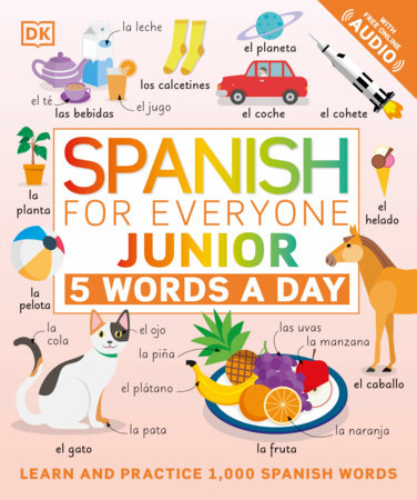 Spanish for Everyone Junior: 5 Words a Day Paperback by DK