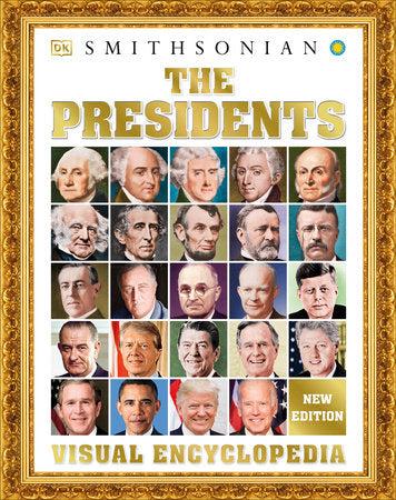 The Presidents Visual Encyclopedia Hardcover by DK