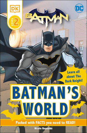 DC Batman's World Reader Level 2 Paperback by DK