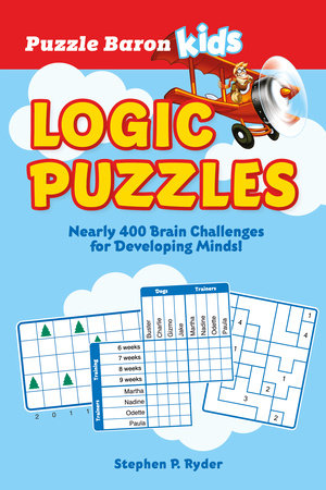 Puzzle Baron's Kids Logic Puzzles Paperback by Puzzle Baron