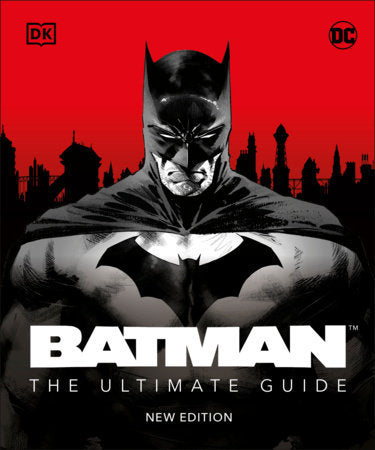 Batman The Ultimate Guide New Edition Hardcover by Matthew K. Manning