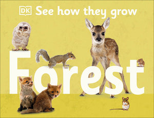 See How They Grow: Forest Hardcover by DK