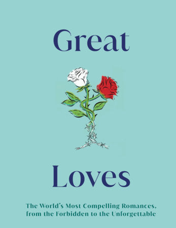 Great Loves Hardcover by DK