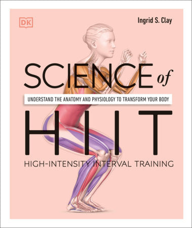 Science of HIIT Paperback by Ingrid S. Clay