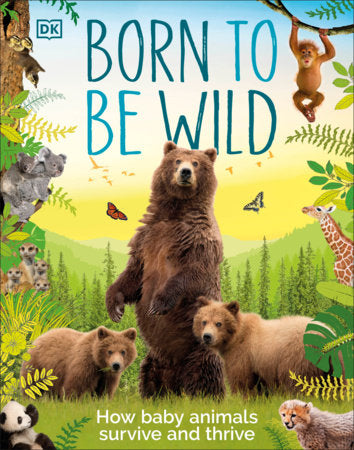 Born to Be Wild Hardcover by DK