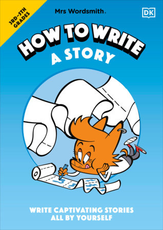Mrs Wordsmith How to Write a Story, Grades 3-5 Paperback by Mrs Wordsmith