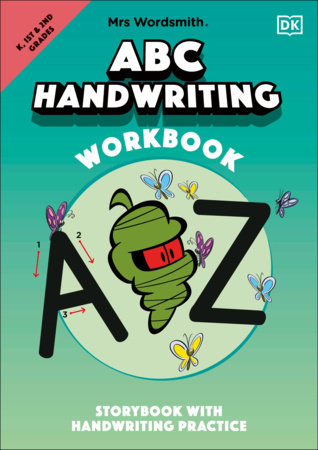 Mrs Wordsmith ABC Handwriting Workbook, Kindergarten & Grades 1-2 Paperback by Mrs Wordsmith