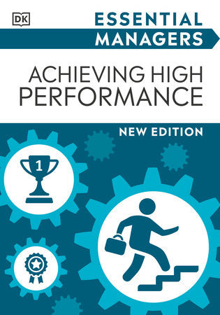 Achieving High Performance Paperback by DK