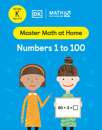 Math - No Problem! Numbers 1 to 100, Kindergarten Ages 5 to 6 Paperback by Math - No Problem!