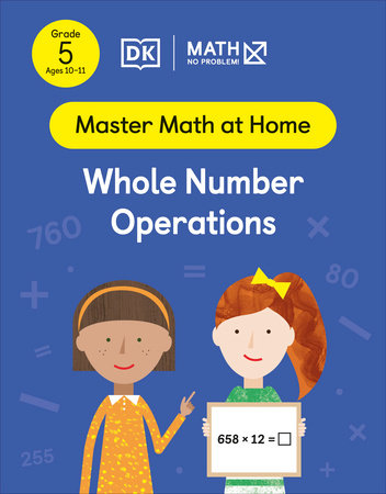 Math - No Problem! Whole Number Operations, Grade 5 Ages 10-11 Paperback by Math - No Problem!