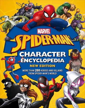 Marvel Spider-Man Character Encyclopedia New Edition Hardcover by Melanie Scott