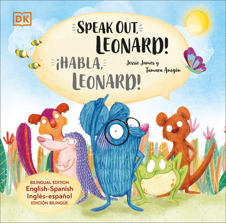 Speak Out, Leonard! Hardcover by Jessie James