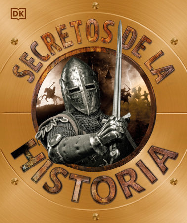 Secretos de la historia (Explanatorium of History) Hardcover by DK