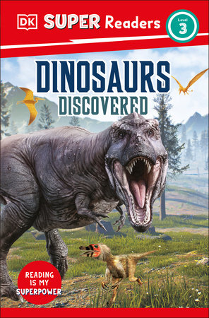 DK Super Readers Level 3 Dinosaurs Discovered Hardcover by DK