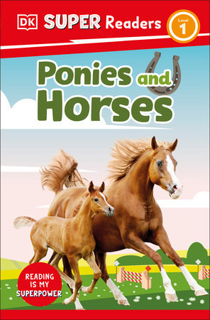DK Super Readers Level 1 Ponies and Horses Paperback by DK